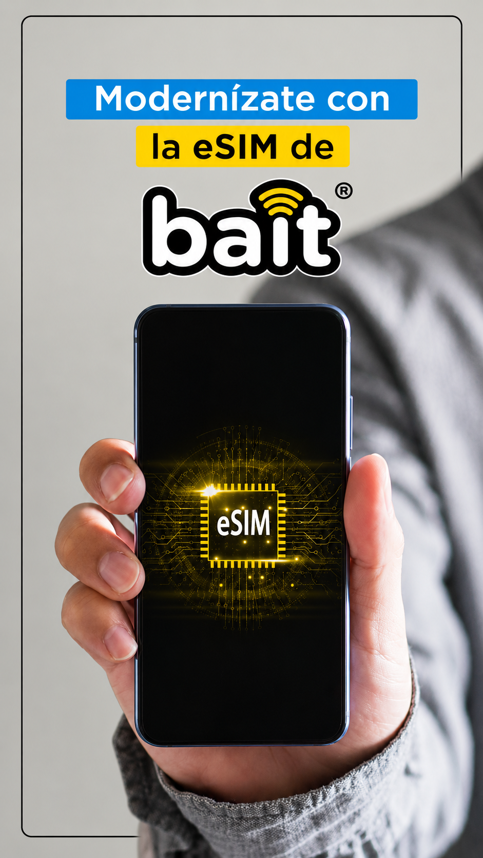 Promoción BAIT de eSIM con un teléfono en primer plano